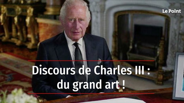 Discours de Charles III : du grand art !