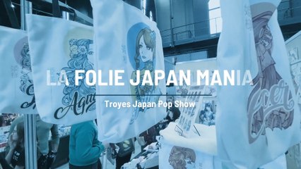 Au coeur du &er Troyes Japan Pop Show