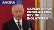 Carlos III proclamado como Rey de Inglaterra - 09Sep - Ahora