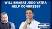 Editorial with Sujit Nair: Will Bharat Jodo Yatra Help Congress?