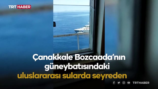 Yunanistan unsurları, Bozcaada açıklarındaki Ro-Ro gemisine taciz ateşi açtı