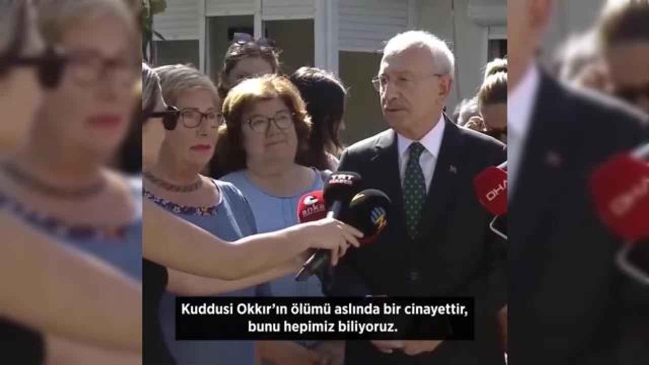 Son dakika haber... Kılıçdaroğlu: Hepimiz Biliyoruz Ki Kuddusi Okkır'ın Ölümü Bir Cinayettir