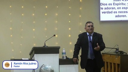 ¿Eres adorador de Dios?. Pastor Ramon Ríos Juárez