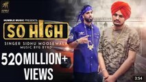 So High | Official Music Video | Sidhu Moose Wala ft. BYG BYRD | Humble Music