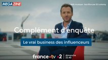 Complément d'enquête spécial Influenceur avec Magali Berdah