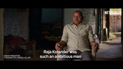 Who is Raja Kolander   Indian Predator The Diary of a Serial Killer   Netflix India