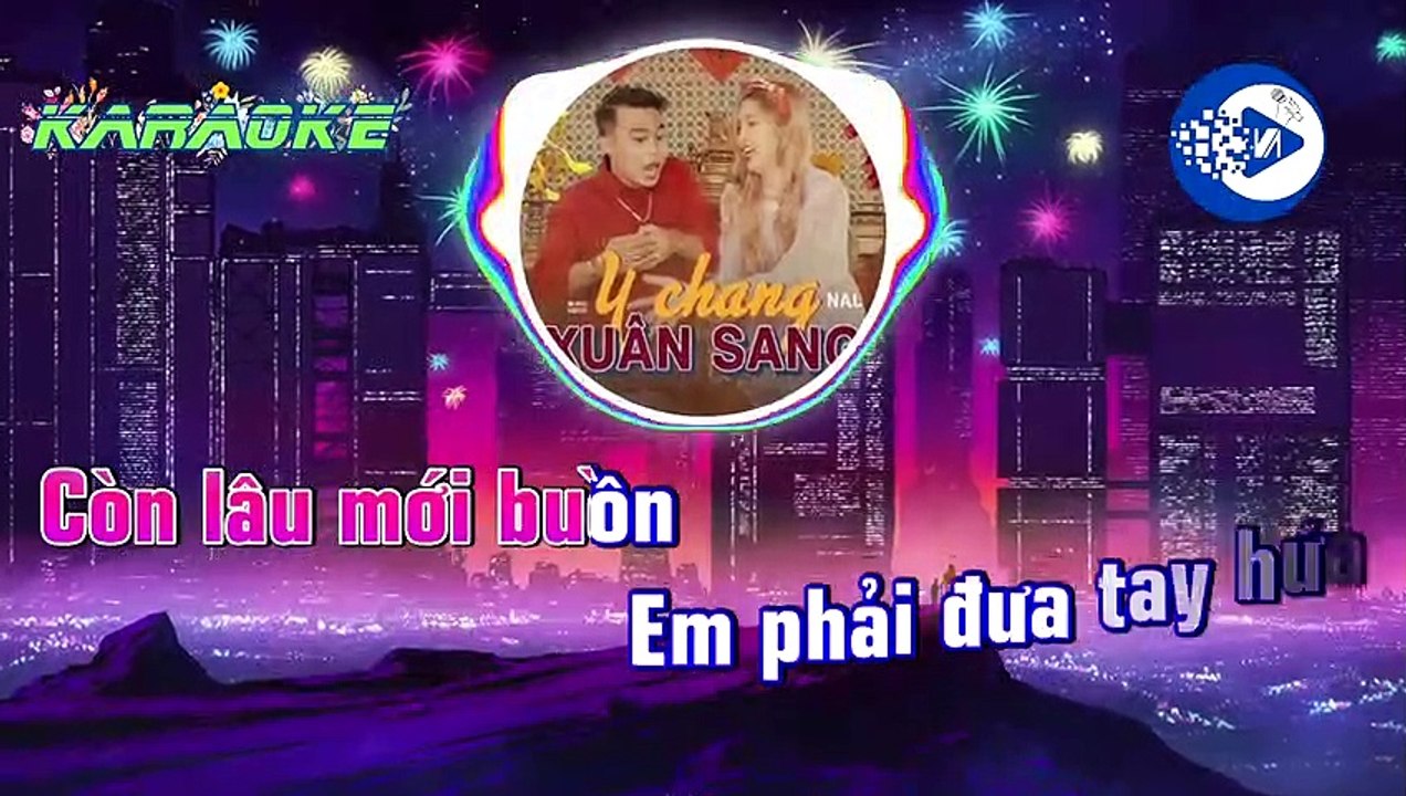 KARAOKE - Y CHANG XUÂN SANG - (HUYPROD MIX) Cha Cha Cha Version