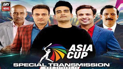 Asia Cup 2022 | ARY News Special Transmission | 11th September 2022 Part 1