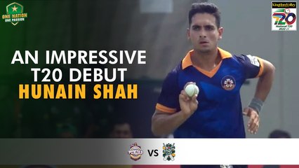 An impressive T20 debut  | Hunain Shah | Central Punjab vs KP | Match 19 | National T20 2022 | MS2T