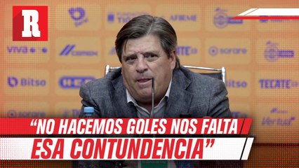 Miguel Herrera reconoce que les falta contundencia y un poco de suerte