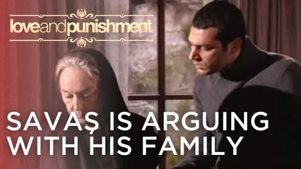 Savaş Is Arguing With His Family | Love and Punishment - Episode 3