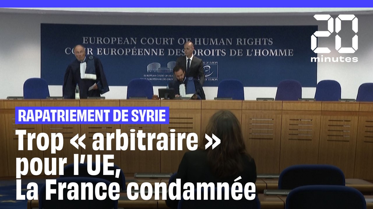 Refus de rapatriement : La France condamnée par la Cour européenne des droits de l'Homme