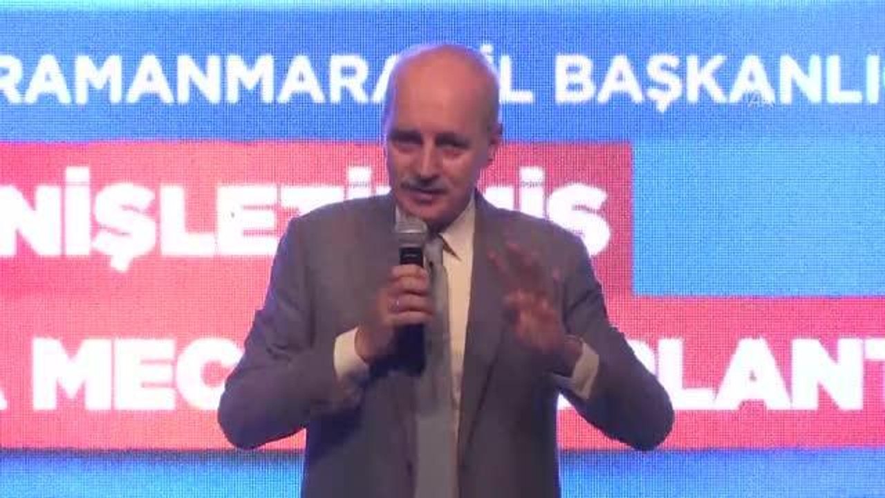 KAHRAMANMARAŞ - AK Parti Genel Başkanvekili Kurtulmuş: "AK Parti reformcu bir parti"