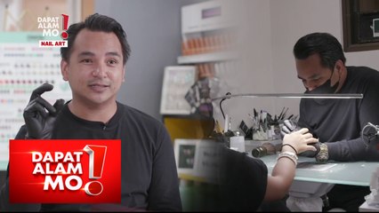 Male nail technician, kilalanin! | Dapat Alam Mo!