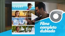 Tudo Vai Ficar Bem - Filme Completo Dublado - James Franco, Rachel McAdams e Charlotte Gainsbourg - Every Thing Will Be Fine