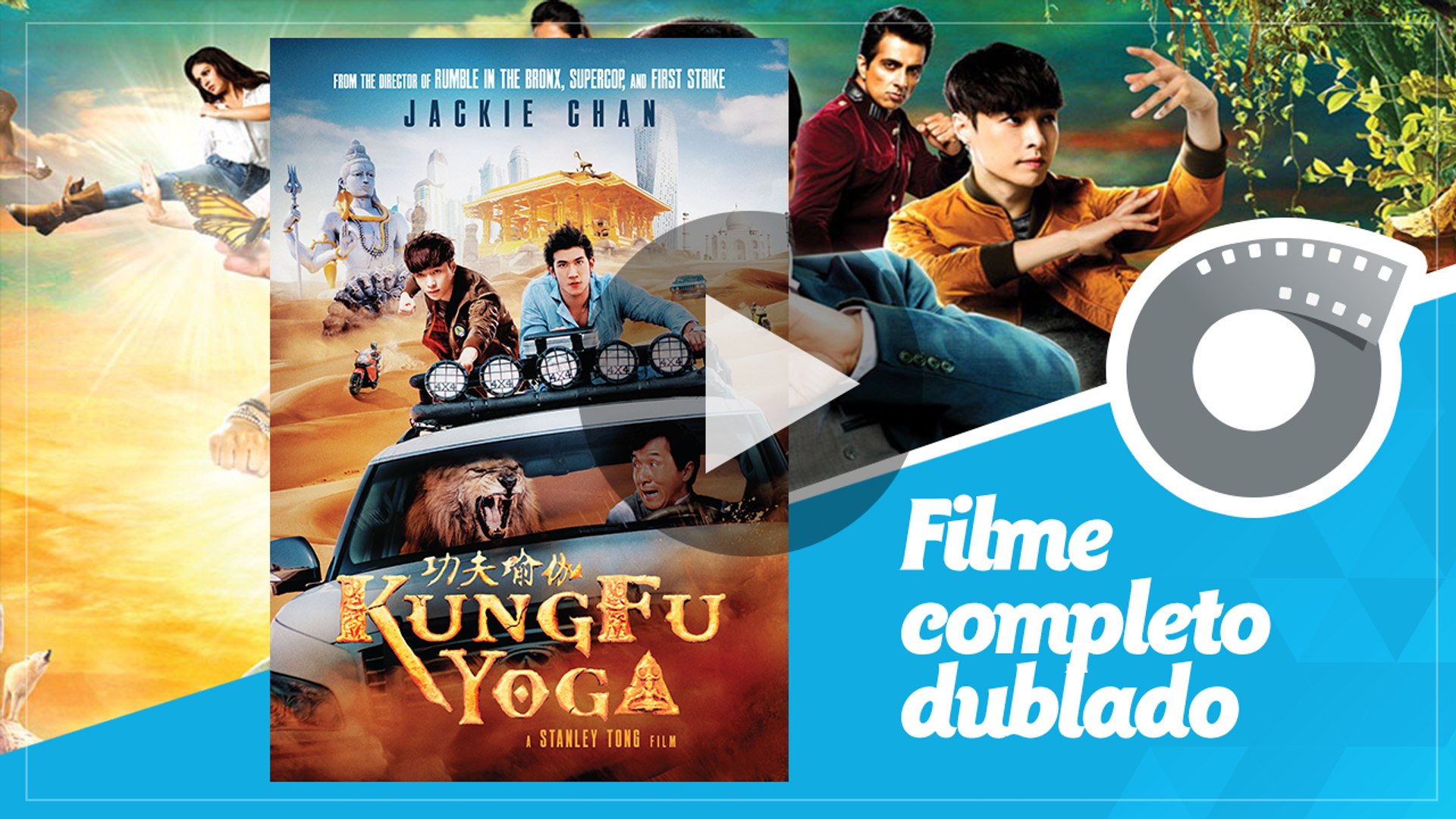 Kung Fu Yoga  Novo filme de Jackie Chan ganha trailer - Cinema