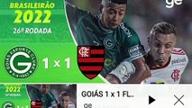Goiás 1x1 Flamengo - 26ª Rodada