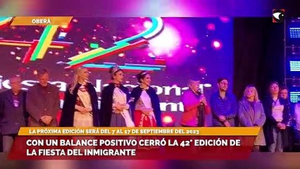 Con un balance positivo cerró la 42° edición de la Fiesta del Inmigrante
