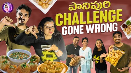 Panipuri Challenge Gone Wrong || Mrudulatho Muchatlu