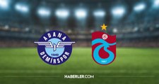 Adana Demirspor - Trabzonspor maçı ne zaman, hangi kanalda? Adana Demirspor - Trabzonspor  maçı saat kaçta, şifresiz HD canlı izleme linki var mı?