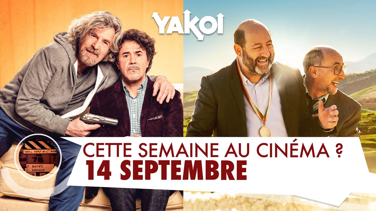 Yakoi au cinéma cette semaine ? (du mercredi 14 septembre au mardi 20 septembre)