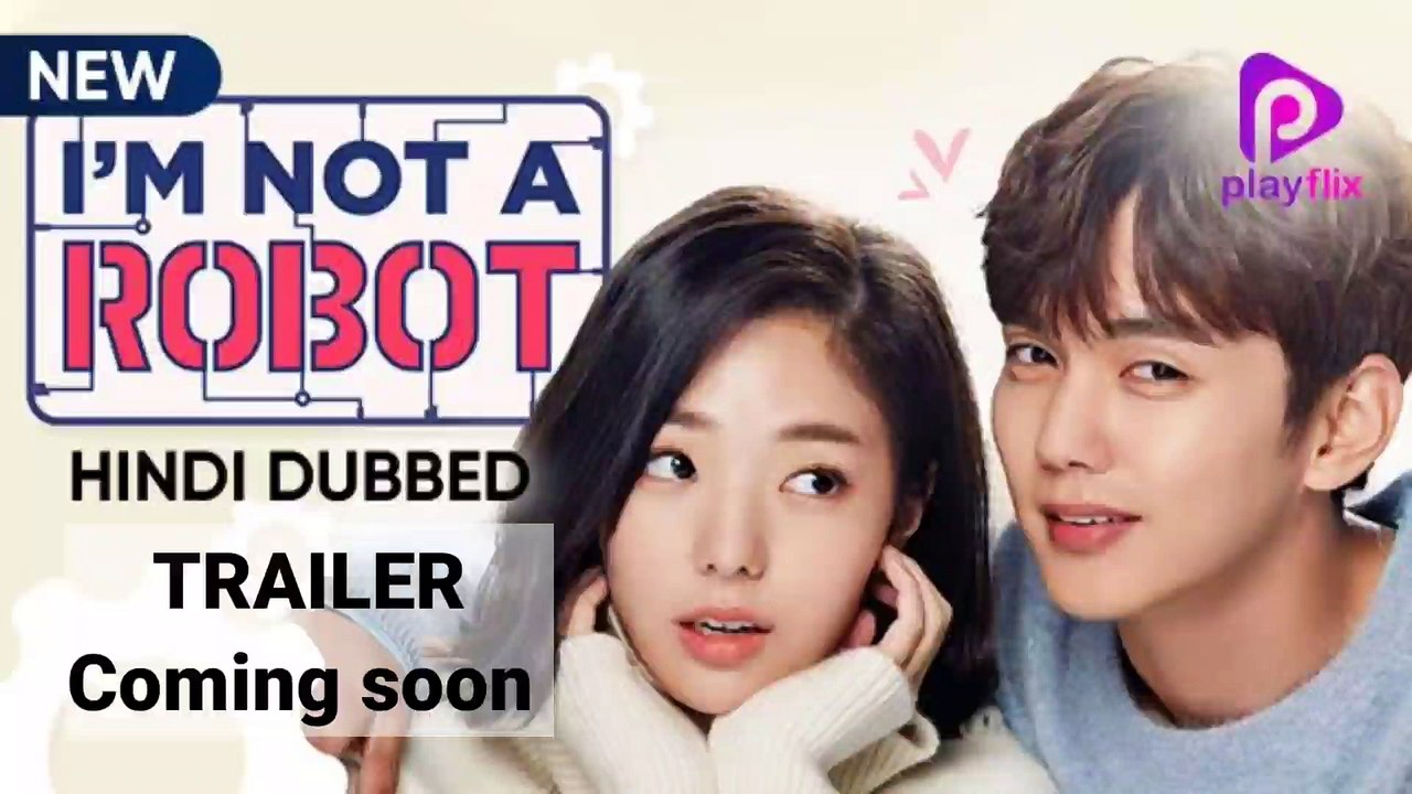 I'm Not a Robot Hindi Trailer | Most Popular Korean Drama in Hindi