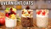 OVERNIGHT OATS - In 3 Healthy Ways | Quick Breakfast For Busy Mornings | Grab & Go Oatmeal Breakfast