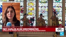 Informe desde Londres: Carlos III ofreció su primer discurso ante los parlamentarios