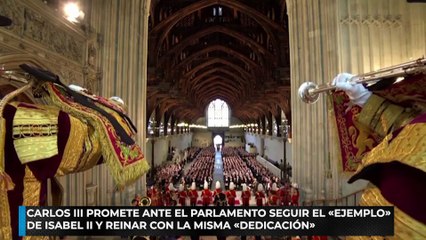Carlos III promete ante el Parlamento seguir el «ejemplo» de Isabel II y reinar con la misma «dedicación»