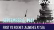 OTD in Space - Sept. 6: First V2 Rocket Launches at Sea