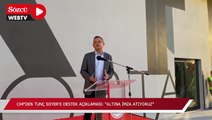 CHP'den Tunç Soyer'e destek açıklaması: O laf hepimize Atatürk'ten vasiyettir, altına imza atıyoruz