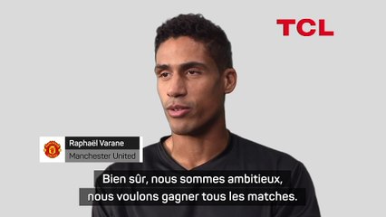 Manchester United - Varane : "Nous essaierons de remporter tous les trophées possibles"