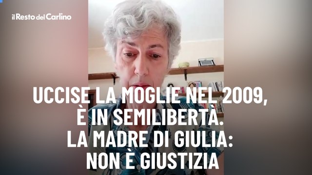 Uccise la moglie nel 2009, è in semilibertà. La madre di Giulia: non è giustizia