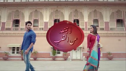 مسلسل لا تبتعد عن القلب الحلقة 7 السابعة مدبلجة