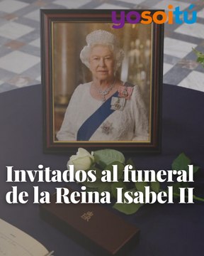 Invitados al funeral de la Reina Isabel II