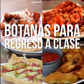 Recetas de botanas para regreso a clases