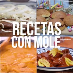 Recetas con mole para fiestas patrias