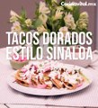 Tacos dorados estilo Sinaloa ¡Deliciosos y rendidores!
