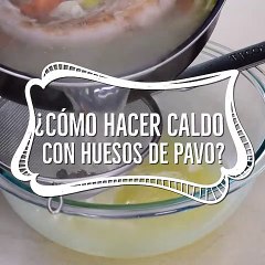 Cómo hacer caldo con huesos de pavo | Cocina Vital