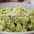 Receta de Pasta de tornillo al cilantro con chile poblano | Cocina Vital