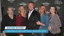 'Sister Wives' Star Christine Brown Calls Out Kody Brown for Having a 'Favorite Wife'