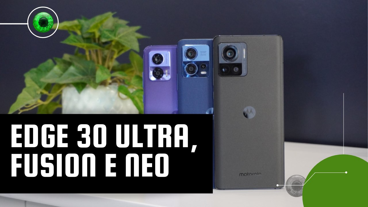 Hands-on | Motorola Edge 30 Ultra, Fusion e Neo