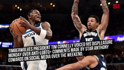 Timberwolves Pres. Gives Statement on Anthony Edwards’s Anti-LGBTQ Comments