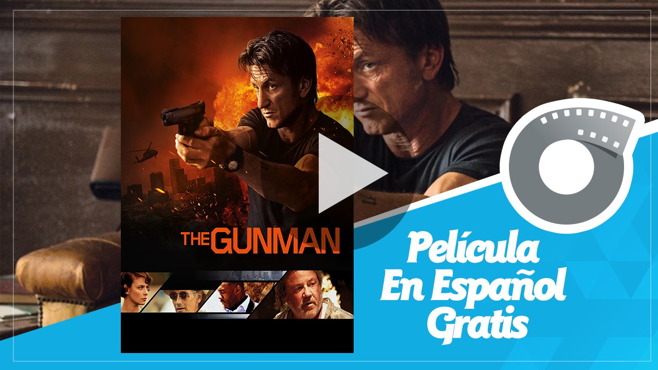Gunman - Película En Español Gratis