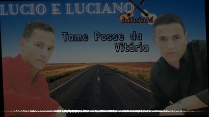Lucio e Luciano Tome posse da vitória