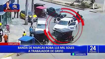 Chiclayo: banda de delincuentes roban más de 115 mil soles a un trabajador de grifo