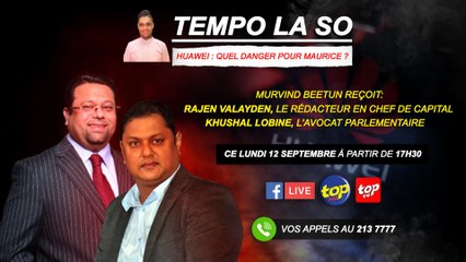 Tempo La S :  Huawei : quel danger pour Maurice ?