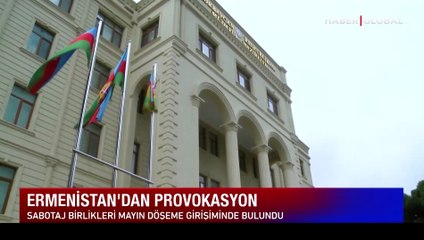 Azerbaycan Dışişleri'nden Ermenistan'a sert tepki: Saldırı, üçlü anlaşmaların ihlalidir