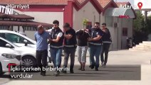 İçki içerken birbirlerini vurdular! Hayati tehlikesi sürüyor