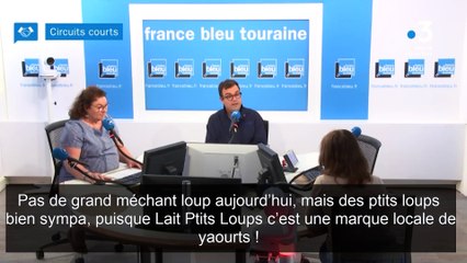 Circuits courts : LAIT PTITS LOUPS